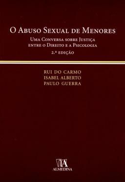O abuso sexual de menores: uma conversa sobre a justiça – entre o Direito e a Psicologia