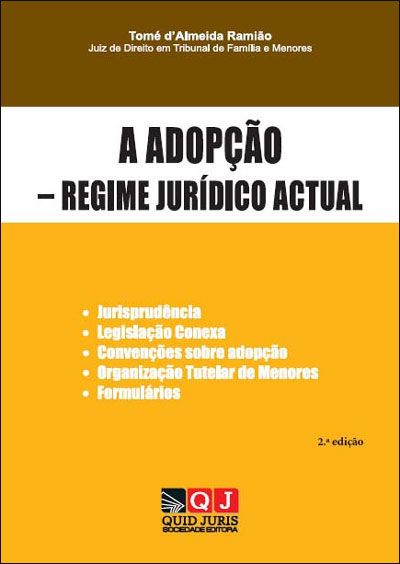 A adopção:regime jurídco actual