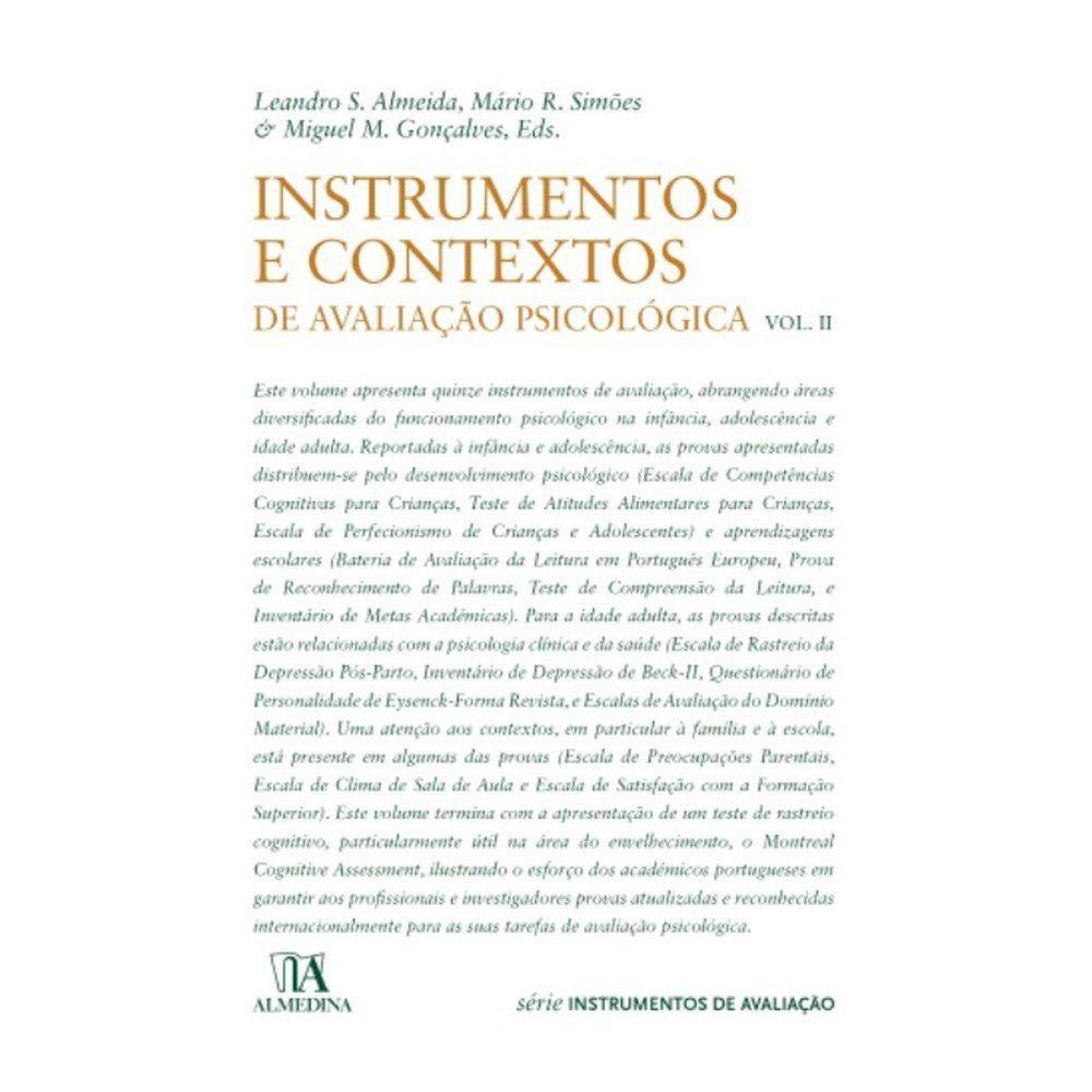 Instrumentos e Contextos de Avaliação Psicológica Vol. I