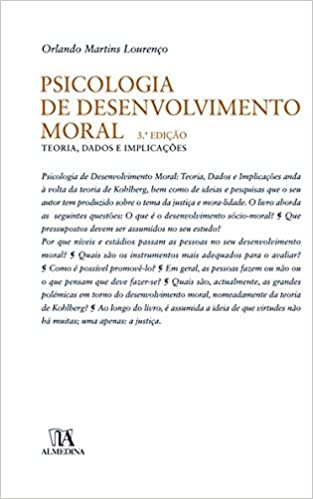 Psicologia de desenvolvimento moral: teoria, dados e implicações