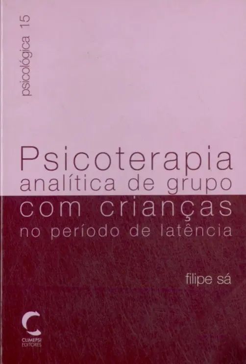 Psicoterapia Analítica em Grupo com Crianças no Período de Latência