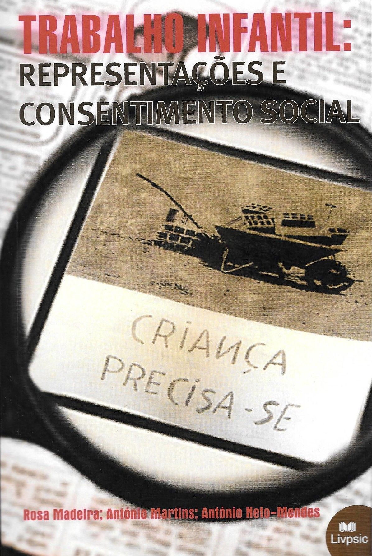 Trabalho Infantil: Representações e Consentimento Social